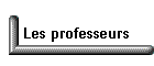 Les professeurs