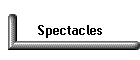 Spectacles